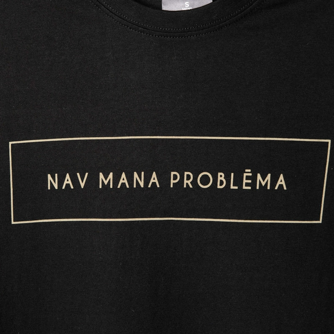 Vīriešu t-krekls NAV MANA PROBLĒMA
