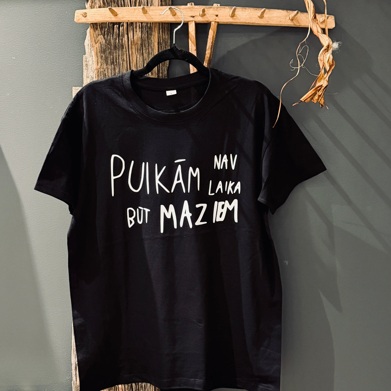 Kokvilnas t-krekls PUIKĀM nav laika būt MAZIEM